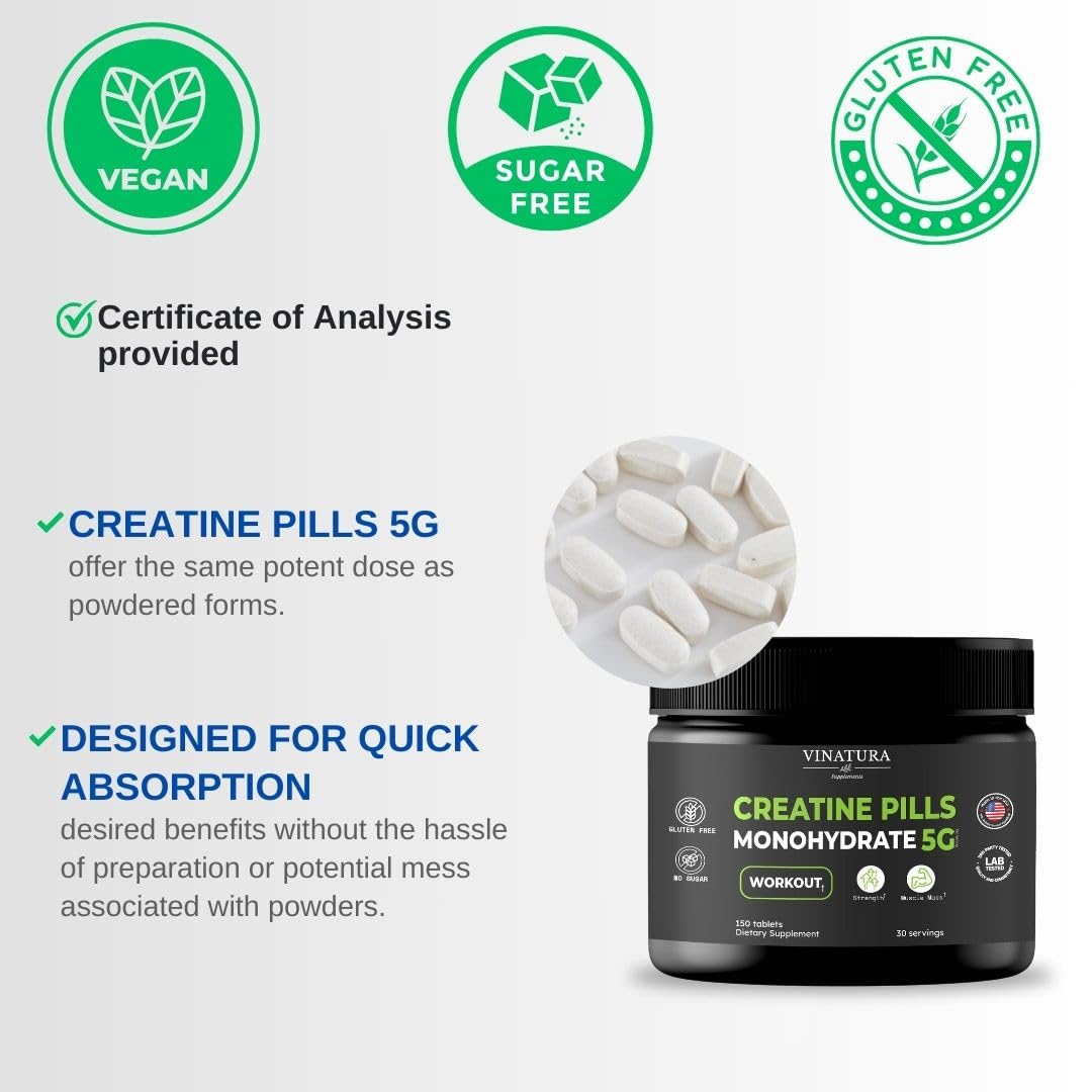 VINATURA Creatine Monohydrate Pills 5g - creatine Tablets, creatine Pills for Men, Women, creatina en capsulas *USA Made & Tested* Unflavored, creatine monohydrate Powder alt, 150 Tablets 30 Servings