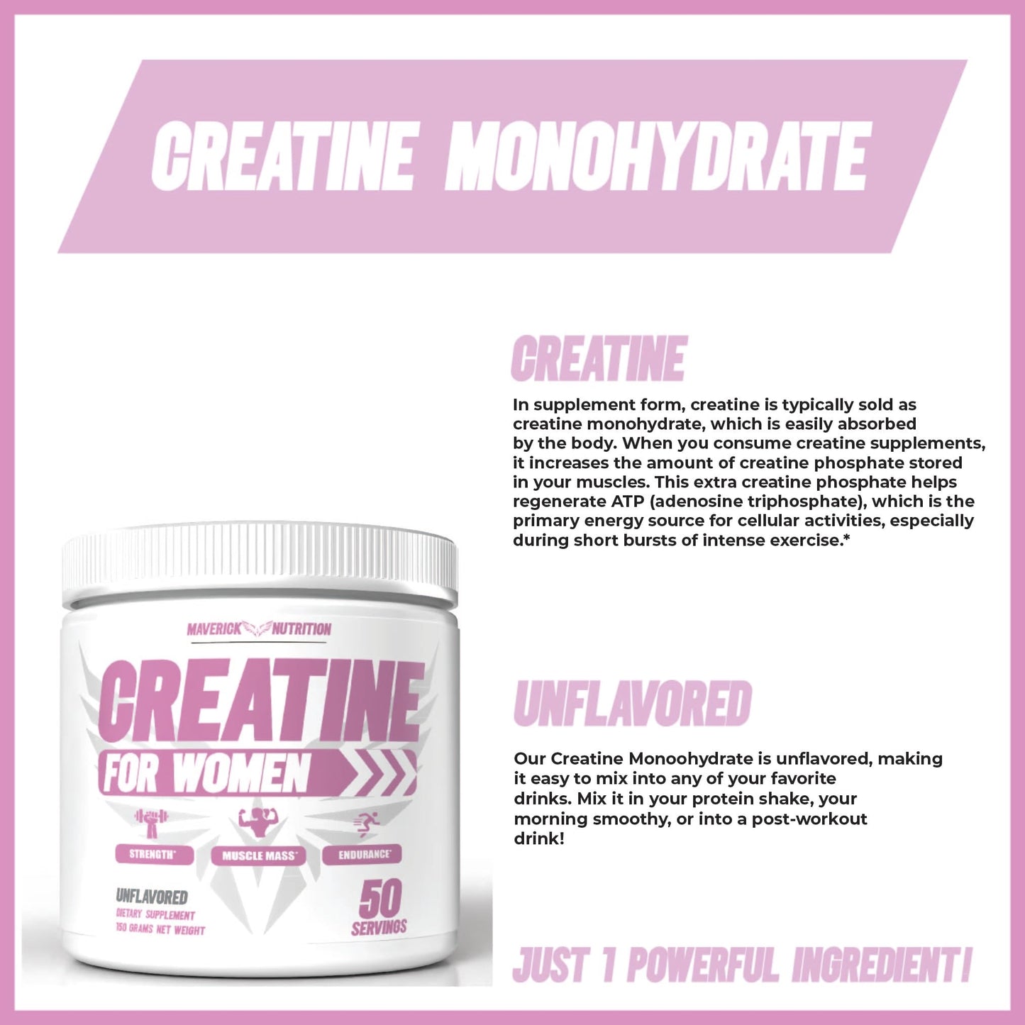 Maverick Nutrition Creatine for Women - Creatine Monohydrate for Women - May Help to Increase Lean Muscle Mass, Reduce Recovery Time & More - Creatina - 50 Servings - Unflavored