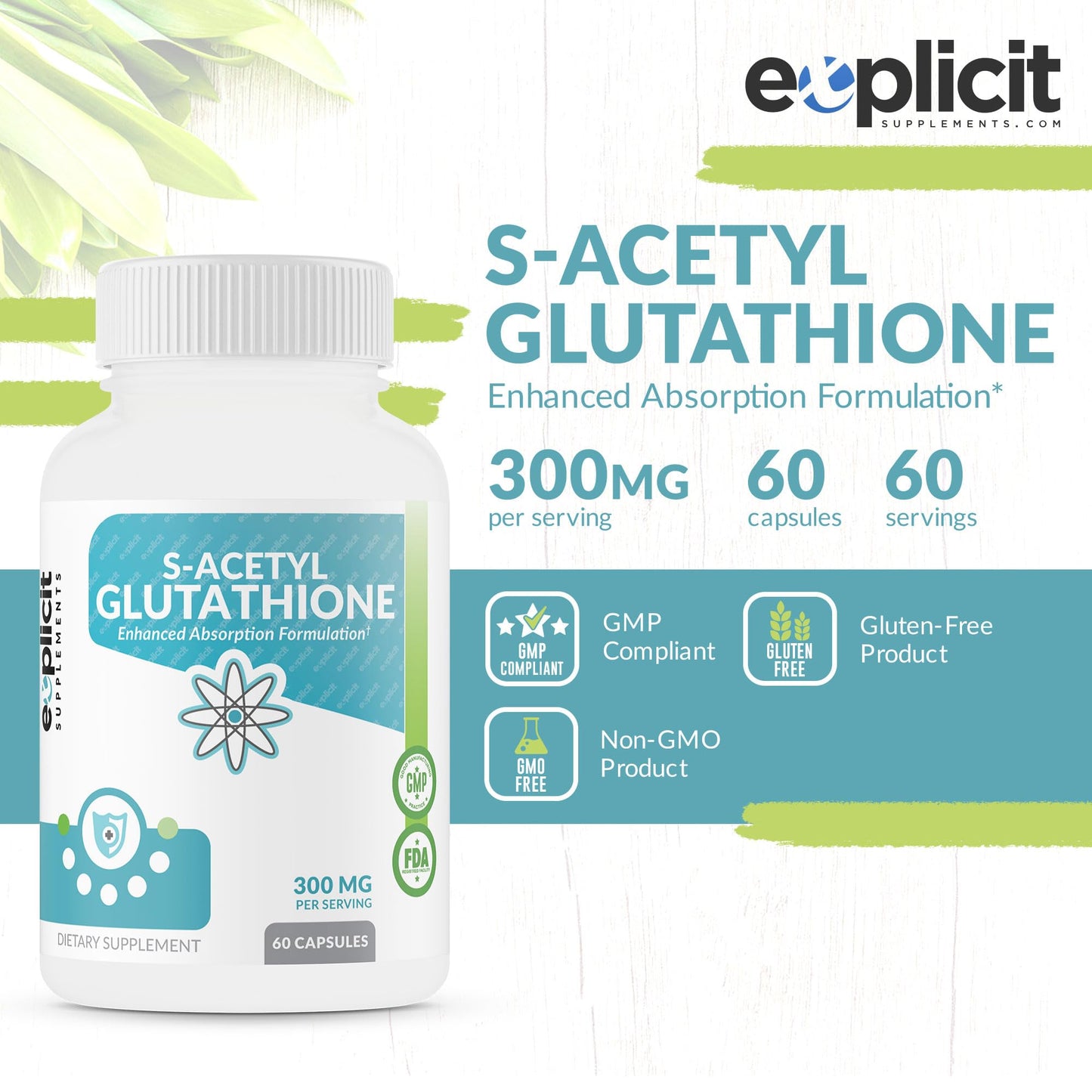 eXplicit Supplements S-Acetyl Glutathione SAG 300mg Per Dose, Acid-Resistant Caps, Made in The USA - 60 Capsules