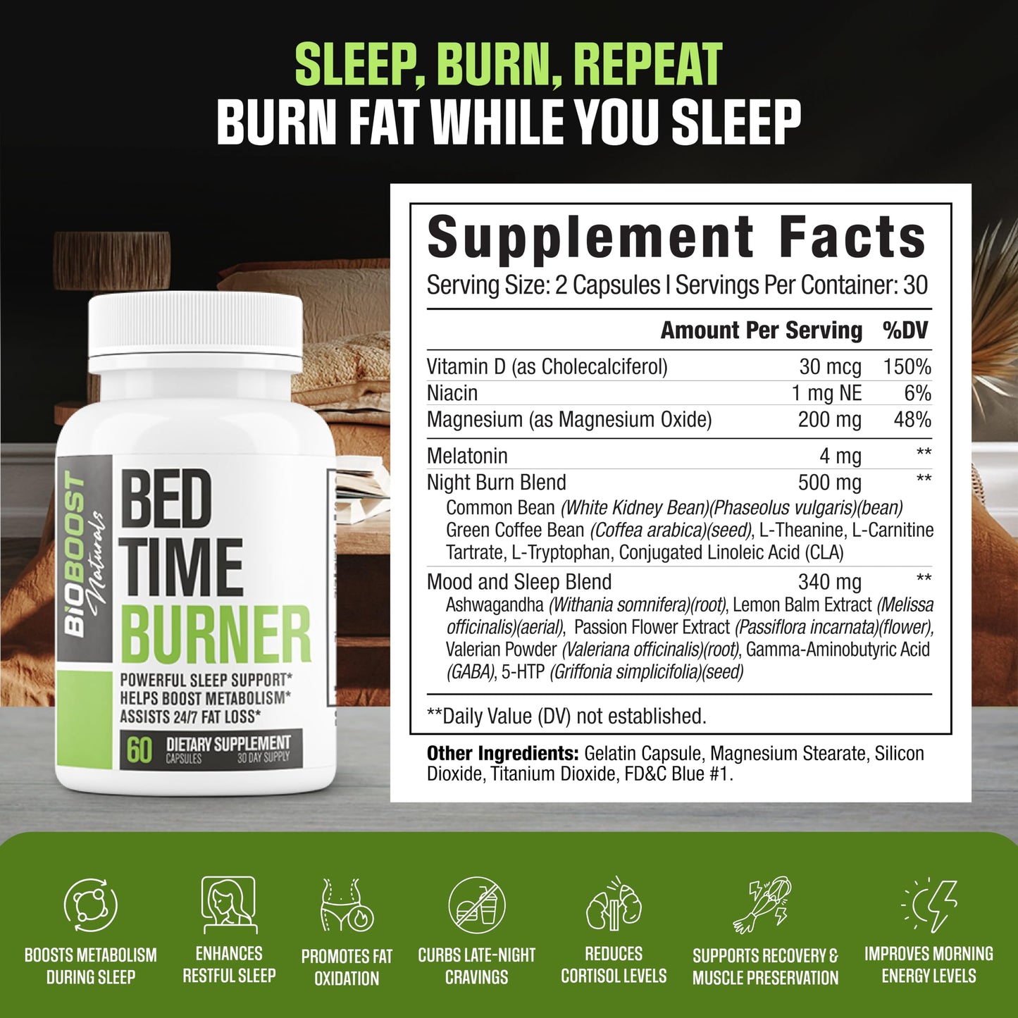 Bed Time Burner | Max Strength Night Time Fat Burner Weight Loss Pills for Women & Men | Appetite Suppressant, Belly Fat Burner, Sleep Aid, Carb Blocker | 16 Ingredients for Fast Results - 60 Caps