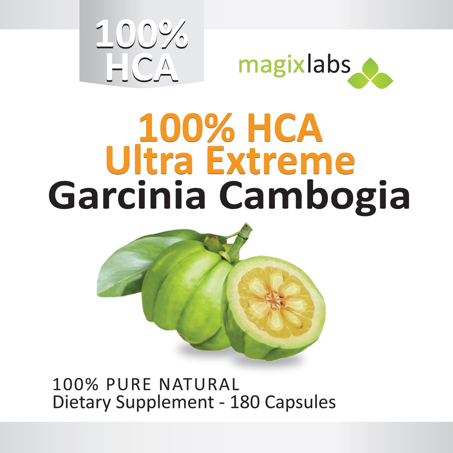 MagixLabs 100% HCA Ultra Extreme Garcinia Cambogia Extract - 100% Pure All Natural - The Ultimate Fast Action Supplement