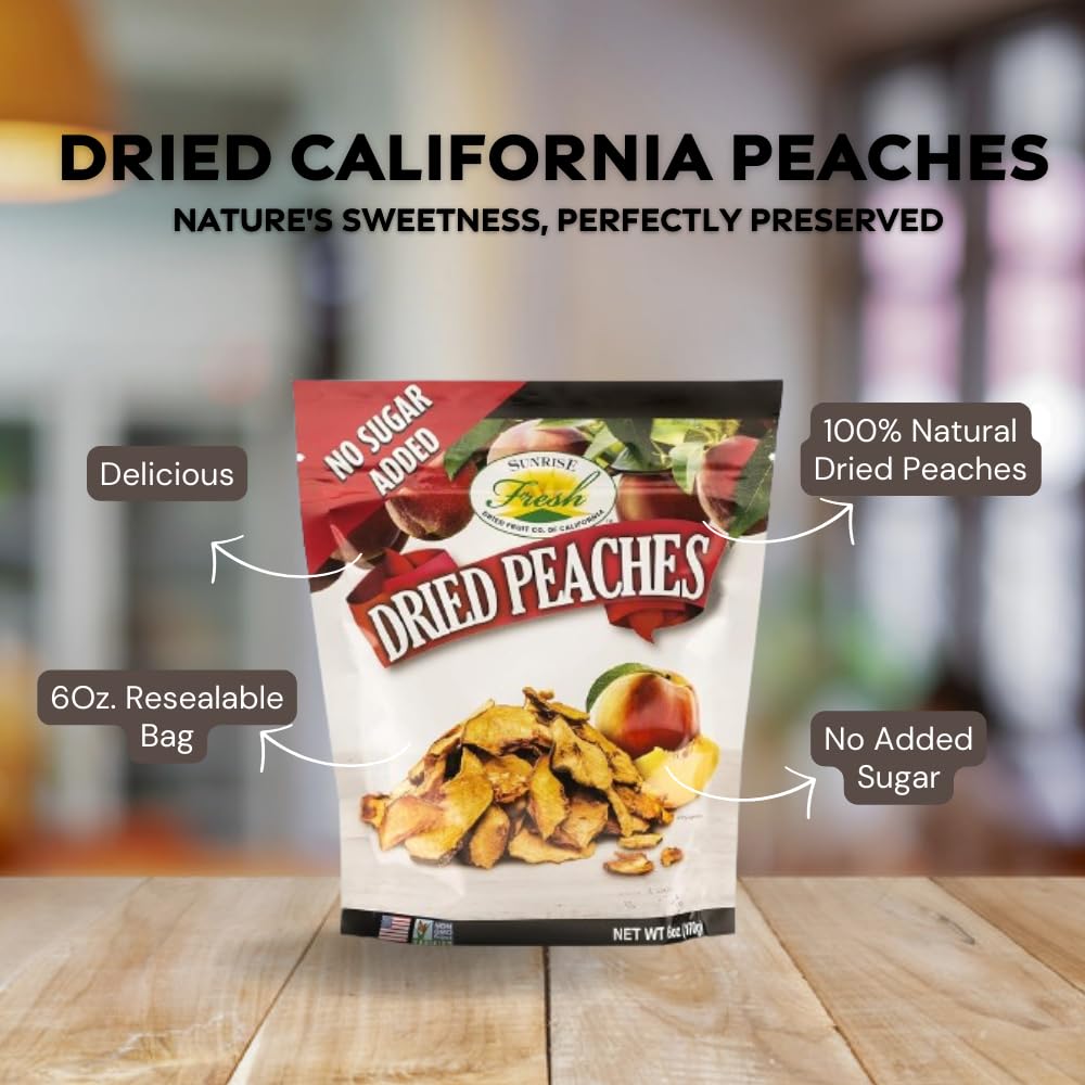 Sunrise Fresh Dried Fruit  Dried California Peaches  AllNatural Dehydrated Unsweetened No Added Sugar Resealable Snack 6oz Bag