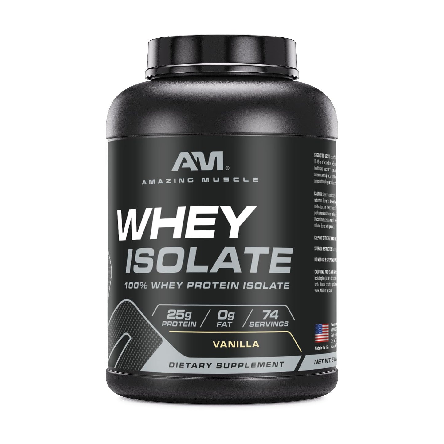 Amazing Muscle Whey Protein Isolate Powder | 25 Grams Protein Per Serving | 100% Whey Isolate | Zero Fat | Made in USA (5 Lb, Vanilla)