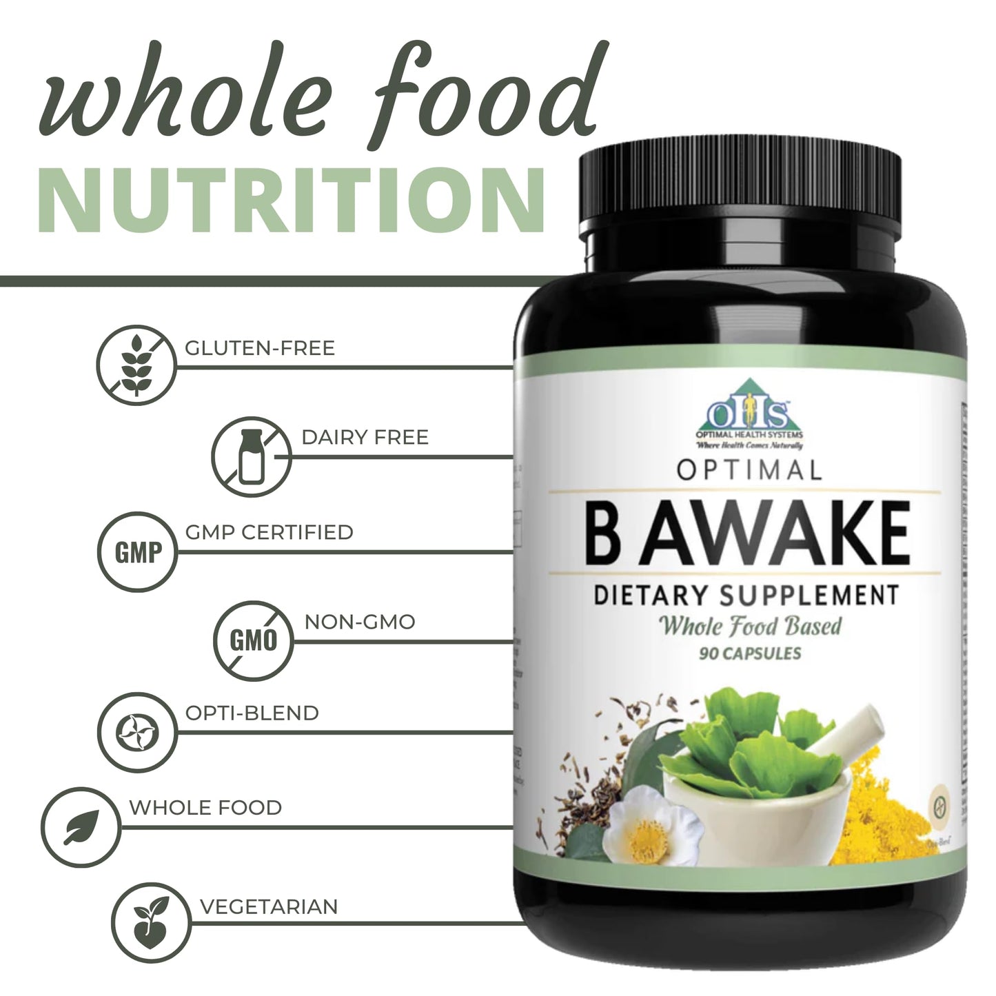 Optimal Health Systems B Awake | Super B Vitamin/Energy Blend & Whole Foods + Enzymes & Probiotics for Absorption | 90 Capsules