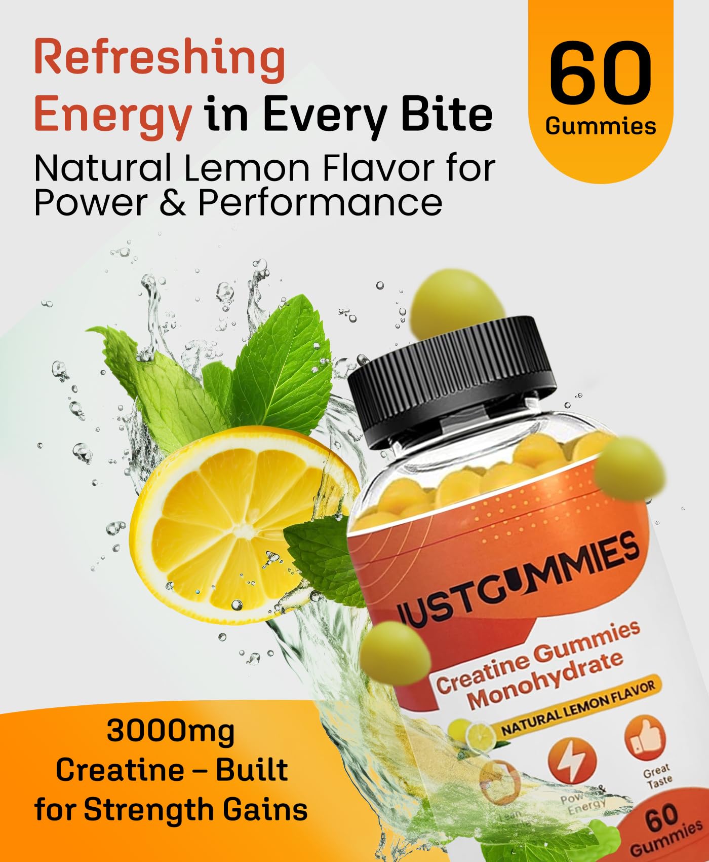 JustGummies Creatine Monohydrate Gummies 3000 mg Per Serving | Creatine Infused Gummies to Increase Strength and Build Muscle, Vegan, Lemon Flavor, 60 Count