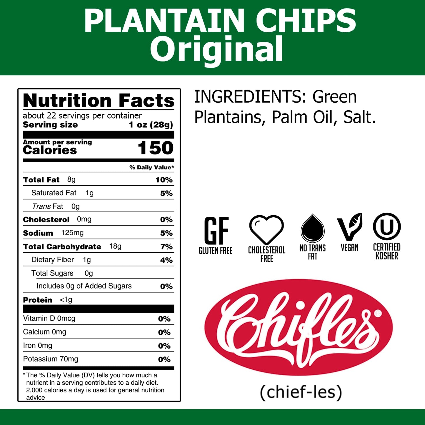 Chifles Original Plantain Chips 22oz Tub  Everyday Healthy Snack  Wholesome  Crunchy  More Satisfying than Potato Chips  Natural Gluten Free Nut Free Vegan Kosher  22 servings