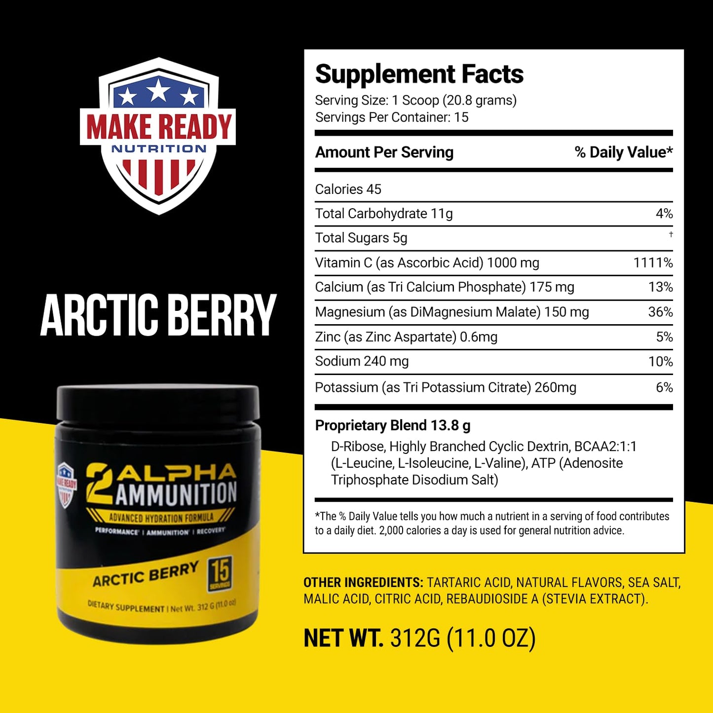 MAKE READY NUTRITION 2ALPHA Ammunition Arctic Berry - Hydration, Energy Drink, and Immune Support with Vitamin C, Calcium, Potassium, D-Ribose, Magnesium, and Zinc - 312g