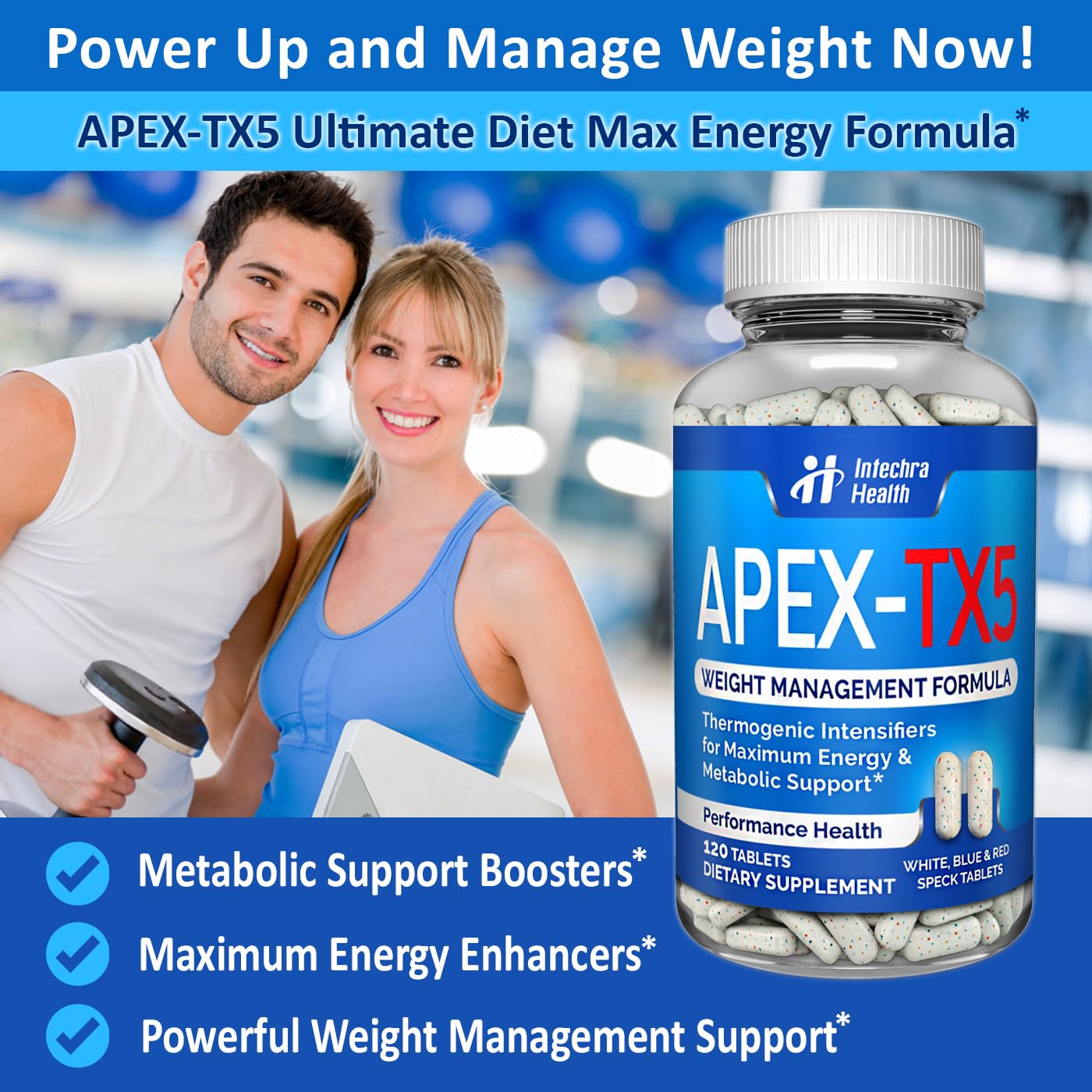 APEX-TX5 Weight Management Dietary Supplement 120 White Blue Red Speck Tablets Manufactured in the USA Highest Professional Quality