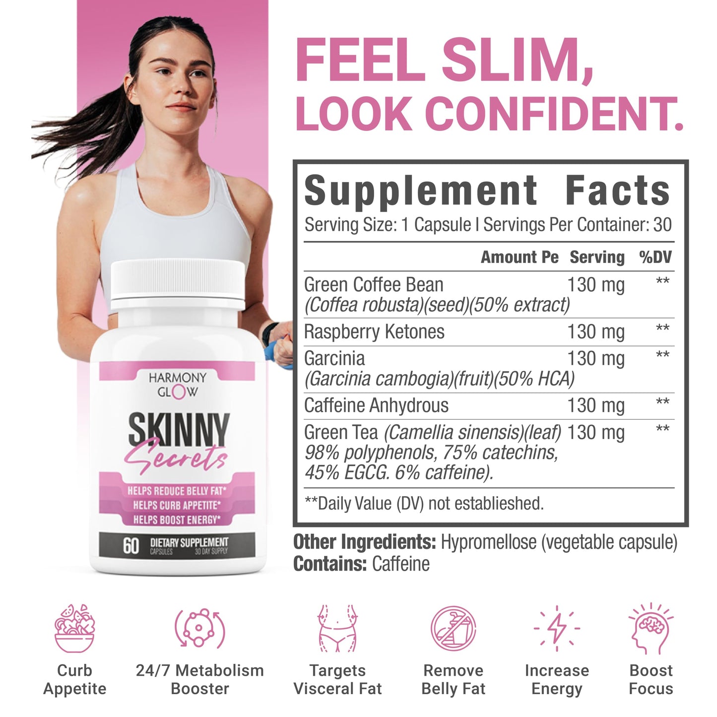 Skinny Secrets - Best NEW Weight Loss Pills for Women | Appetite Suppressant, Belly Fat Burner, Carb Blocker + 6 Effectively Dosed Powerful Ingredients | Natural & Safe 3rd Party Tested - 60 Capsules