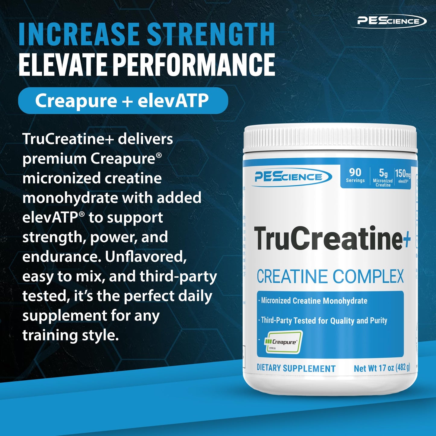 PEScience TruCreatine+ Creapure Creatine Monohydrate Powder, Micronized Creatine with ElevATP, 5g Per Serving, for Men & Women, Supports Muscle Growth, Strength & Recovery, 90 Servings