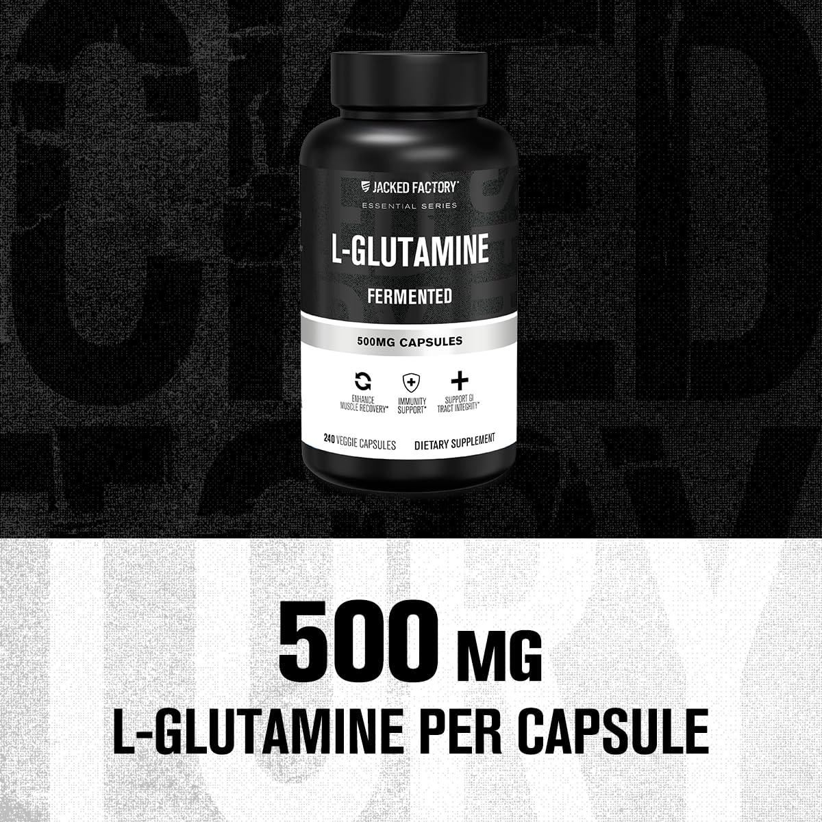 Jacked Factory L-Glutamine Capsules 500mg - Vegan Fermented L Glutamine Supplement for Post Workout Muscle Recovery, Immunity, Digestive Health - 240 Capsules