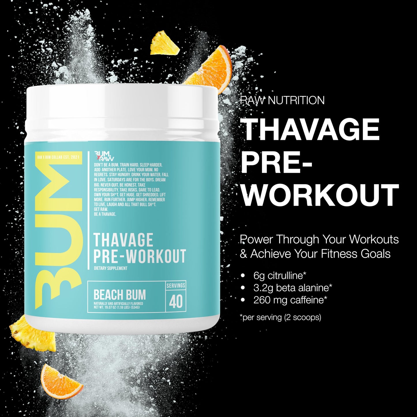RAW Pre Workout Powder, Thavage (Beach Bum) - Chris Bumstead Sports Nutrition Supplement for Men & Women - Cbum Pre Workout for Working Out, Hydration, Mental Focus & Energy - 40 Servings