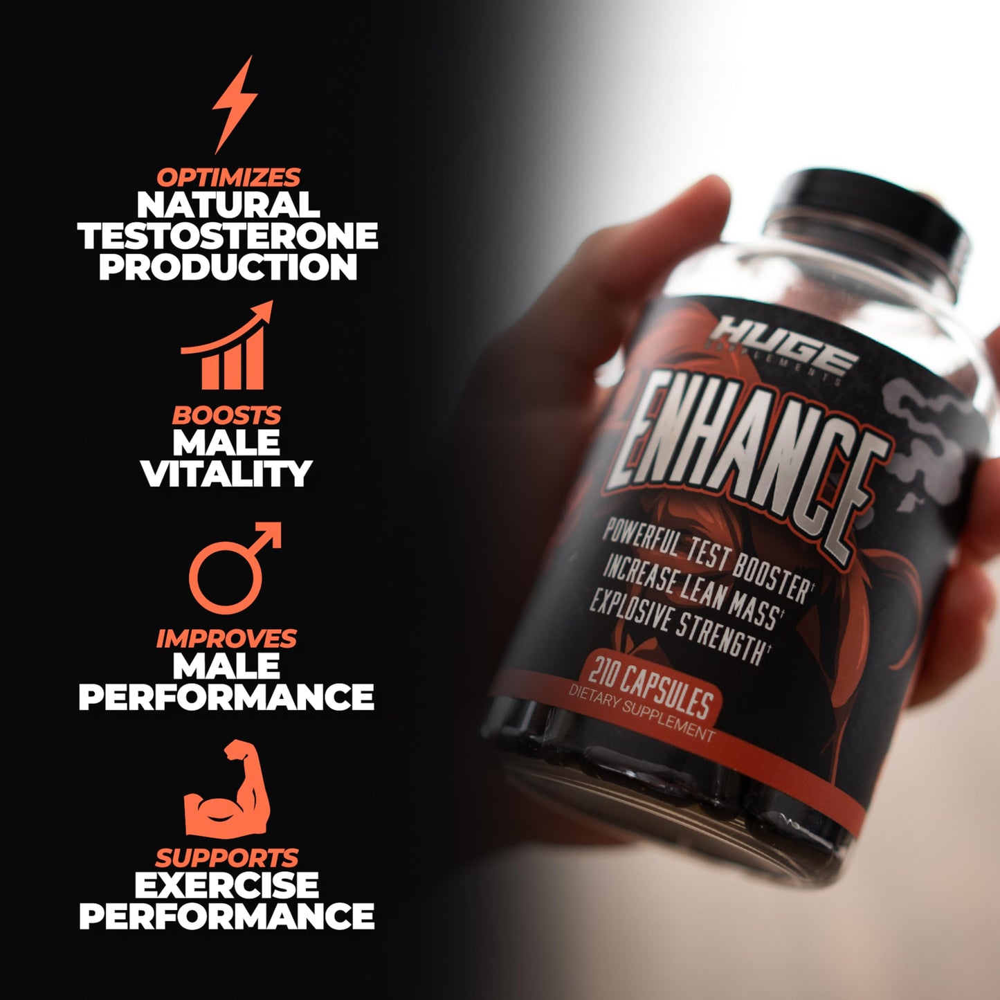 Huge Supplements Enhance - Natural Testosterone Booster for Men - Increase Strength, Size & Stamina - 240 Capsules