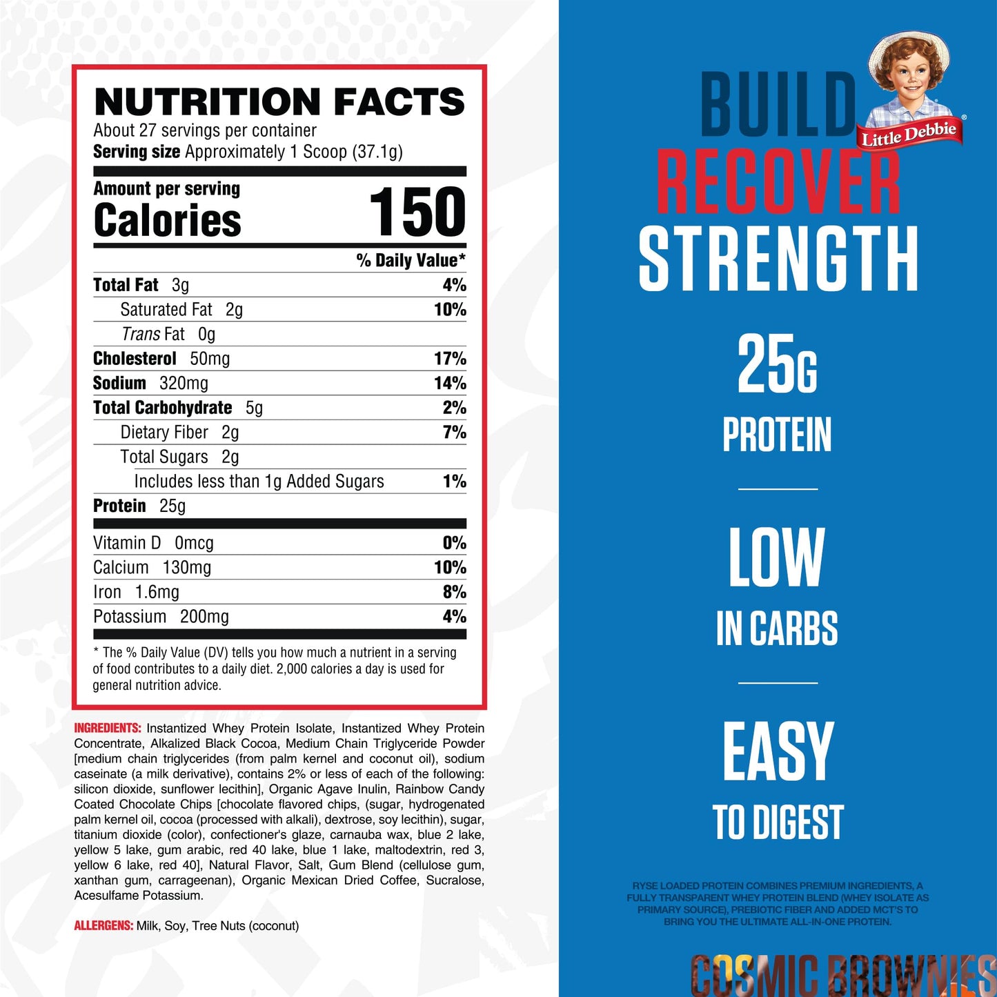 Loaded Premium Whey Protein with MCTs - Little Debbie Cosmic Brownies (2.3 Lbs. / 27 Servings)