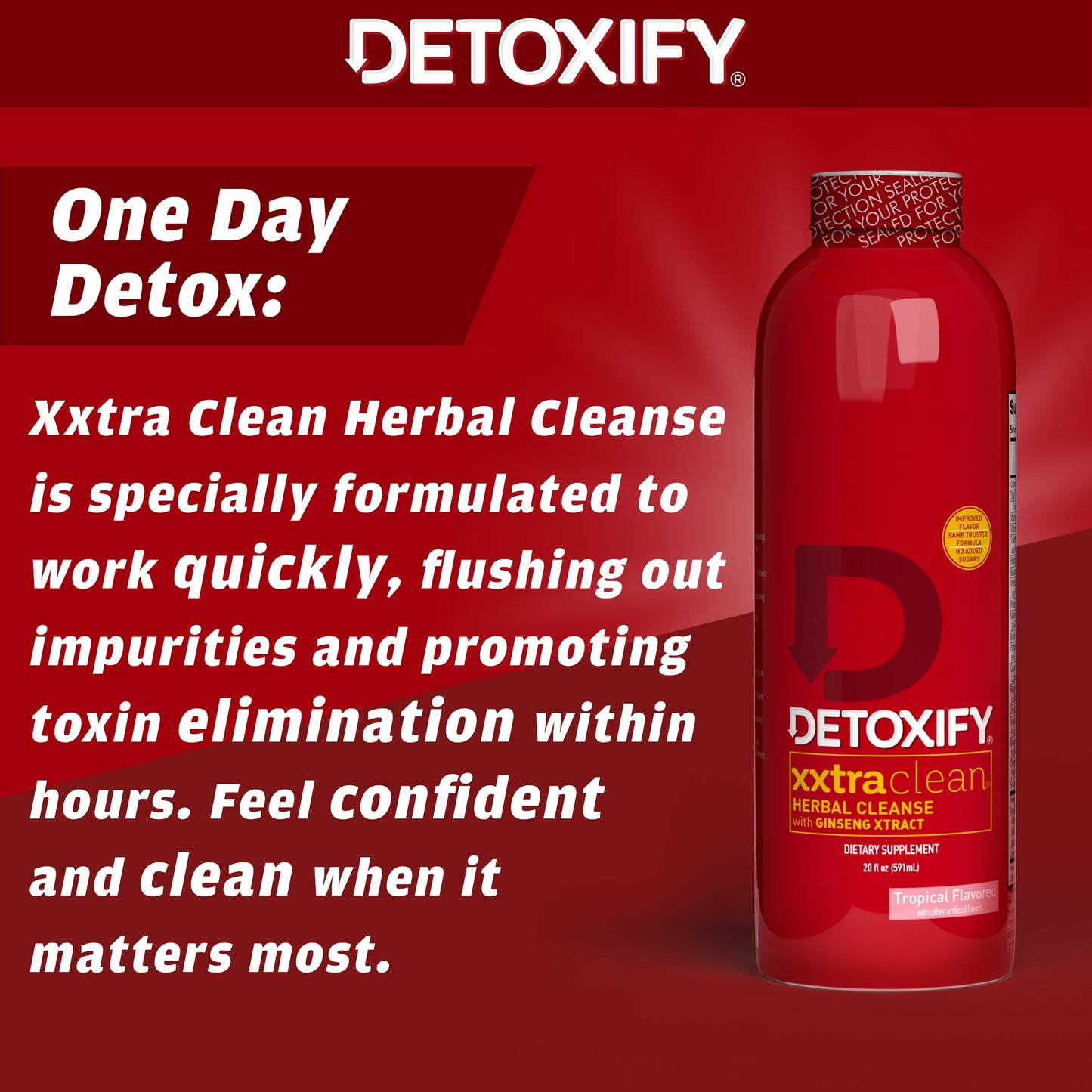 Detoxify - Xxtra Clean Herbal - Tropical Fruit Flavor - 20 oz - Professionally Formulated Extra Strength Herbal Detox Drink - Enhanced with Ginseng Extract & Milk Thistle Extract - Plus Sticker